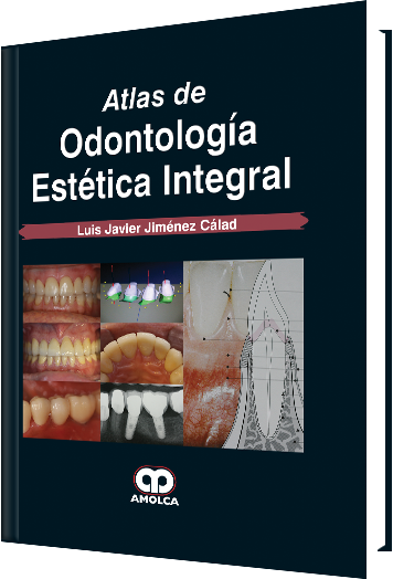 Producto Atlas de Odontología Estética Integral de Autor del año 2016 ISBN 9789585011321