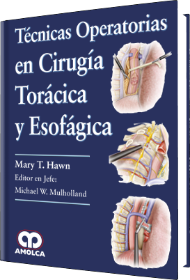 Producto Técnicas Operatorias en Cirugía Torácica y Esofágica de Autor del año 2017 ISBN 9789585426108