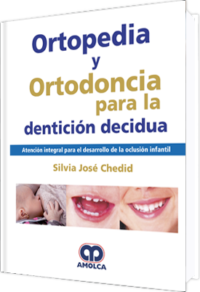 Producto Ortopedia y Ortodoncia para la Dentición Decidua de Autor del año 2018 ISBN 9789585426276