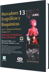 Producto Marcadores Ecográficos y Bioquímicos en el 1er Trimestre de Embarazo Sem. 11-14 de Autor del año 2012 ISBN 9789587550511