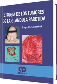 Producto Cirugía de los Tumores de la Glándula Parótida de Autor del año 2007 ISBN 9789588328218