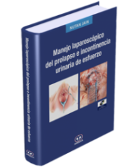 Producto Manejo Laparoscópico del Prolapso e Incontinencia Urinaria de Esfuerzo de Autor del año 2009 ISBN 9789588473123