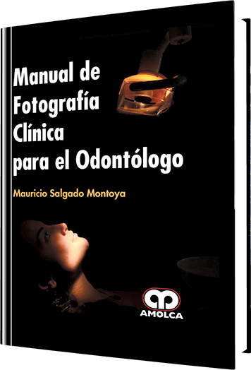Producto Manual de Fotografía Clínica para el Odontólogo de Autor del año 2014 ISBN 9789588816142