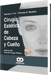 Producto Atlas de Cirugía Plástica Cirugía Estética de Cabeza y Cuello de Autor del año 2015 ISBN 9789588816890