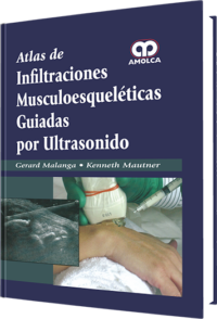 Producto Atlas de Infiltraciones Musculoesqueléticas Guiadas por Ultrasonido de Autor del año 2015 ISBN 9789588871547