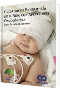 Producto Cuidados de Enfermería en el Niño con Afecciones Oncológicas de Autor del año 2017 ISBN 9789588950785