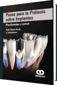 Producto Pasos para la Prótesis sobre Implantes de Autor del año 2017 ISBN 9789588950921