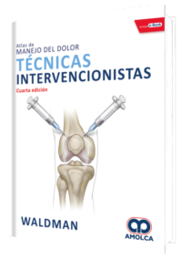 Producto Atlas de manejo del dolor Técnicas Intervencionistas de Autor del año 2019 ISBN 9789804301100