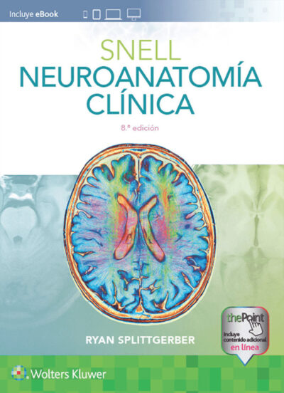 Libro Neuroanatomía Clínica 8° Edición. ISBN 9788417602109 Idioma Español Editorial Lippincott W & W