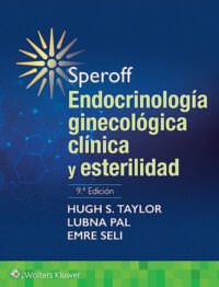 Libro Speroff. Endocrinología Ginecológica Clínica y Esterilidad