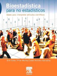 Libro Bioestadistica Para No Estadisticos ISBN 9788445817827 Idioma Español Editorial Elsevier