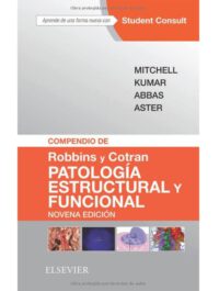 Libro Compendio de Robbins y Cotran. Patología Estructural y Funcional. 9° Edición. ISBN 9788491131274 Idioma Español Editorial Elsevier