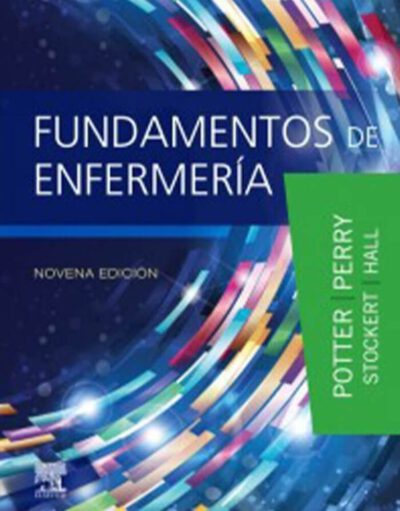 Libro Fundamentos de Enfermería 9° Edición. ISBN 9788491134510 Idioma Español Editorial Elsevier