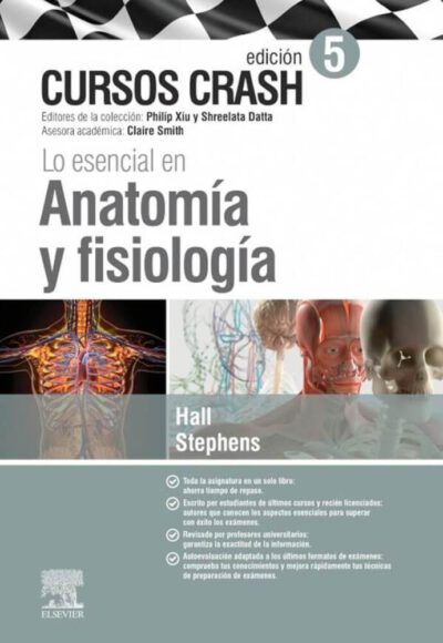 Libro Lo Esencial en Anatomía y Fisiología. 5° Edición. ISBN 9788491136309 Idioma Español Editorial Elsevier