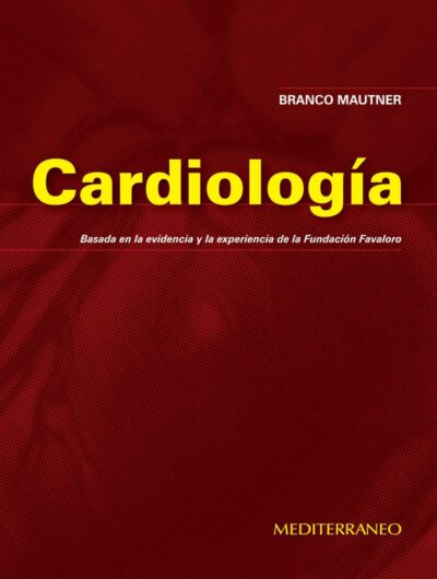 Libro Cardiologia 2E 2 Tomos ISBN 9789562202978 Idioma Español Editorial Mediterraneo