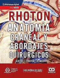 Libro Anatomía Craneal y Abordajes Quirúrgicos ISBN 9789585303645 Idioma Español Editorial Amolca