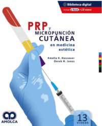 Libro PRP y Micropunción Cutánea en Medicina Estética ISBN 9789585598614 Idioma Español Editorial Amolca