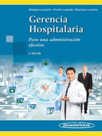 Libro Gerencia Hospitalaria 4Ed. ISBN 9789588443683 Idioma Español Editorial Medica Panamericana