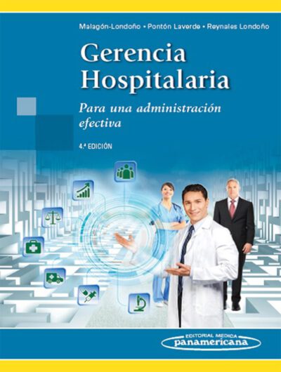 Libro Gerencia Hospitalaria 4Ed. ISBN 9789588443683 Idioma Español Editorial Medica Panamericana