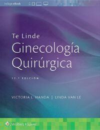 Libro Ginecologia Quirurgica. 12ª Edicion ISBN 9788417949334 Idioma Español Editorial Lippincott W & W