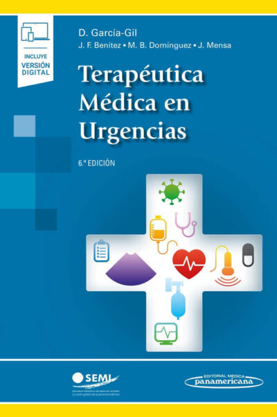 Libro Terapéutica Médica en Urgencias. 6° Edición. ISBN 9788491107040 Idioma Español Editorial Panamericana