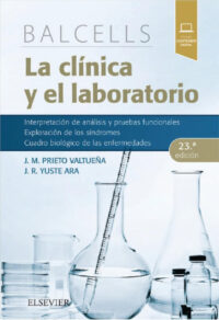 Libro Balcells. La Clínica y el Laboratorio. 23ª Edición. ISBN 9788491133018 Idioma  Editorial Elsevier