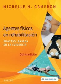 Libro Agentes Físicos en Rehabilitación 5° Edición. ISBN 9788491133643 Idioma Español Editorial Elsevier