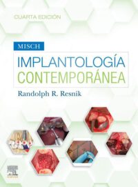 Libro Implantología Contemporanea 4° Edición. ISBN 9788491135494 Idioma Español Editorial Elsevier