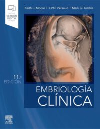 Libro Embriología Clínica. 11° Edición. ISBN 9788491135906 Idioma Español Editorial Elsevier