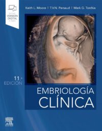 Libro Embriología Clínica. 11° Edición. ISBN 9788491135906 Idioma Español Editorial Elsevier