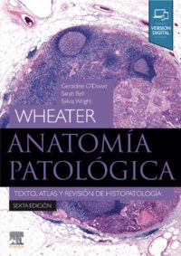 Libro Wheater. Anatomía Patológica. Texto y Atlas. 6° Edición. ISBN 9788491137467 Idioma Español Editorial Elsevier