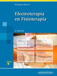 Libro Electroterapia en Fisioterapia 3° Edición. ISBN 9788498357585 Idioma Español Editorial Medica Panamericana