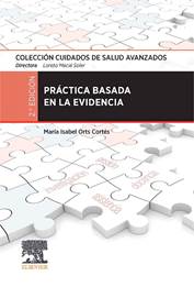 Libro Práctica Basada en la Evidencia. 2°Edición. ISBN 9788491137221 Idioma Español Editorial Elsevier