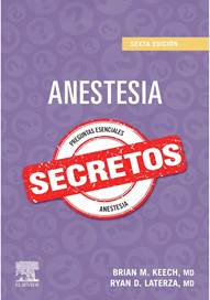 Libro Secretos Anestesia. 6° Edición. ISBN 9788491139454 Idioma Español Editorial Elsevier