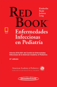 Libro Red Book: Enfermedades Infecciosas en Pediatría. 31° Edición. ISBN 9786078546183 Idioma Español Editorial Panamericana