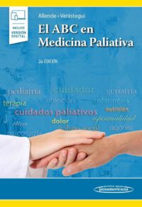 Libro El ABC en Medicina Paliativa. 2° Edición. ISBN 9786078546312 Idioma Español Editorial Panamericana