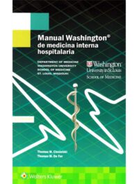 Libro Manual Washington de Medicina Interna Hospitalaria. 3° Edición. ISBN 9788417033040 Idioma Español Editorial Lippincott W & W