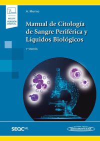 Libro Manual de Citología de Sangre Periférica y Líquidos Biológicos. 2° Edición. ISBN 9788491102625 Idioma Español Editorial Panamericana