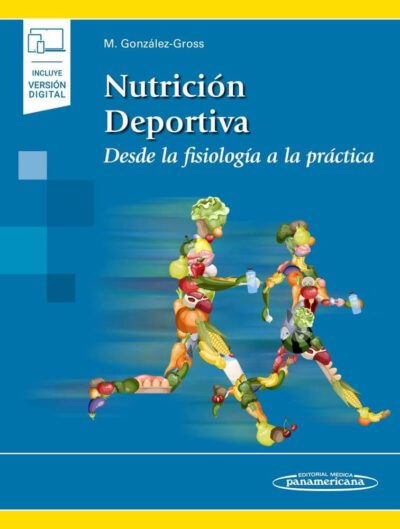Libro Nutrición Deportiva. Desde la fisiología a la práctica ISBN 9788491106036 Idioma Español Editorial Panamericana