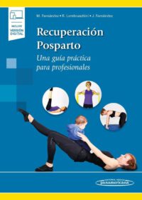 Libro Recuperación Posparto Una guía práctica para profesionales. ISBN 9788491106159 Idioma Español Editorial Panamericana