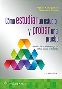 Libro Cómo Estudiar un Estudio y Probar una Prueba. 7ª Eición. ISBN 9788418563188 Idioma Español Editorial Lippincot W & W